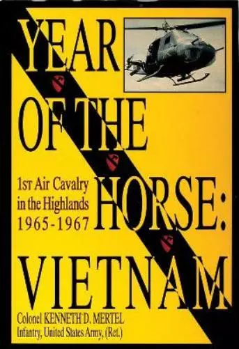 Colonel Kenneth D. Mertel Year of the Horse (Relié)