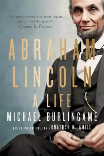 Michael Burlingame Abraham Lincoln (Relié)