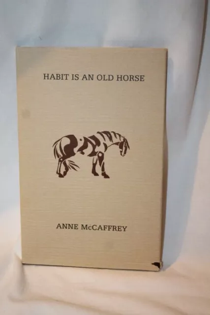 HABIT IS AN OLD HORSE, #16 of 50. SIGNED by Anne McCaffrey. Hardcover w/jacket