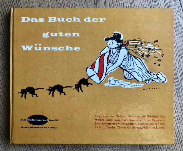 Das Buch der guten Wünsche (Schmunzelbuch im Verlag Bärmeier und Nikel 1962)