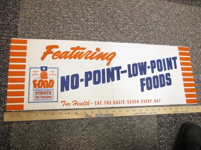 WWII WAR RATION 1942 grocery store poster sign No & Low Point food ...