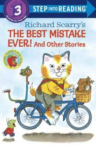 Richard Scarry's The Best Mistake Ever! and Other Stories [Step into Reading] ,