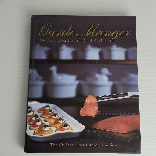 GARDE MANGER CULINARY Institute of America H/C Cookbook Cold Kitchen