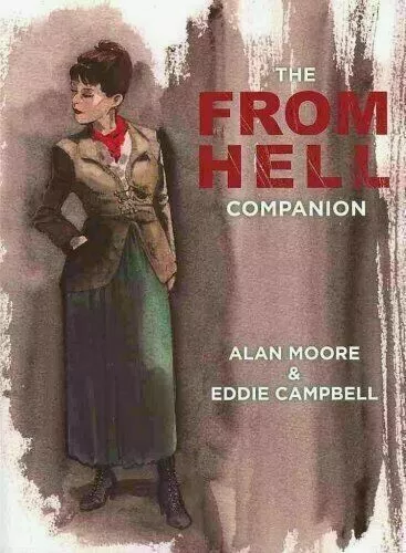 From Hell Companion (NM) `13 Moore/ Campbell (TPK)