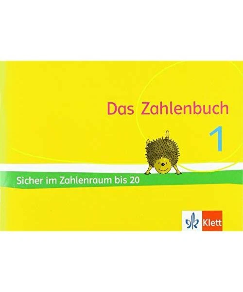 Das Zahlenbuch 1 Igel Übungsheft Sicher Im Zahlenraum Bis 20 ZU