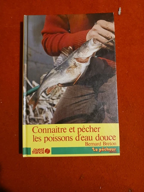 Le Grand Livre De La Pêche Et Des Poissons - Eau Douce - Tomes 1 Et 2