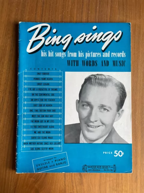 Bing Sings His Hit Songs From Pictures & Records With Words & Music Booklet