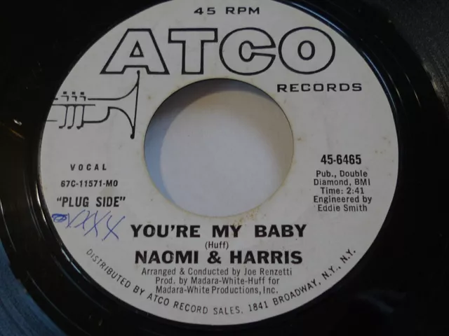 Demo Promo Soul-Naomi & Harris-You're My Baby-Atco Great