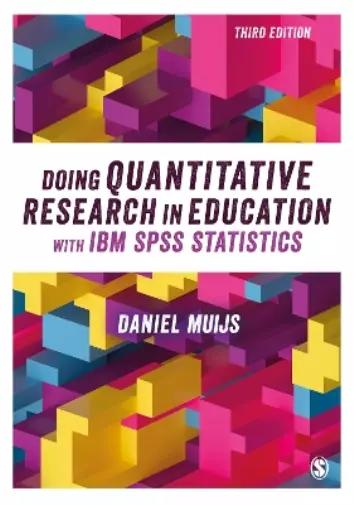 Daniel Muijs Doing Quantitative Research in Education with IBM SPSS Stat (Poche)