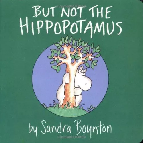 But Not the Hippopotamus - 0671449044, board book, Sandra Boynton