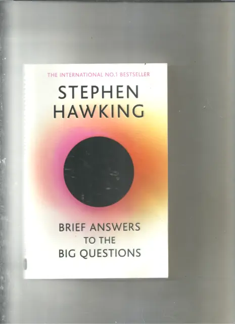 Brief Answers to the Big Questions- Stephen Hawking %