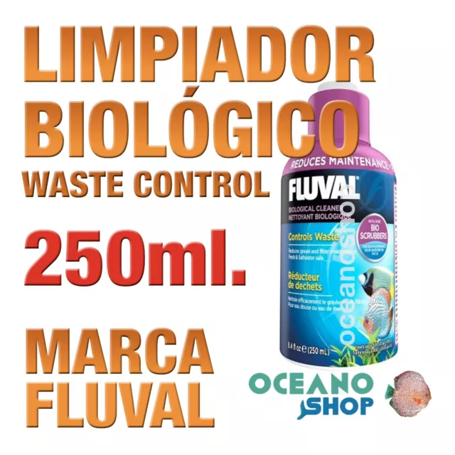 Limpiador Biológico Fluval (Waste Control) - 250ml gran calidad acuario gambario