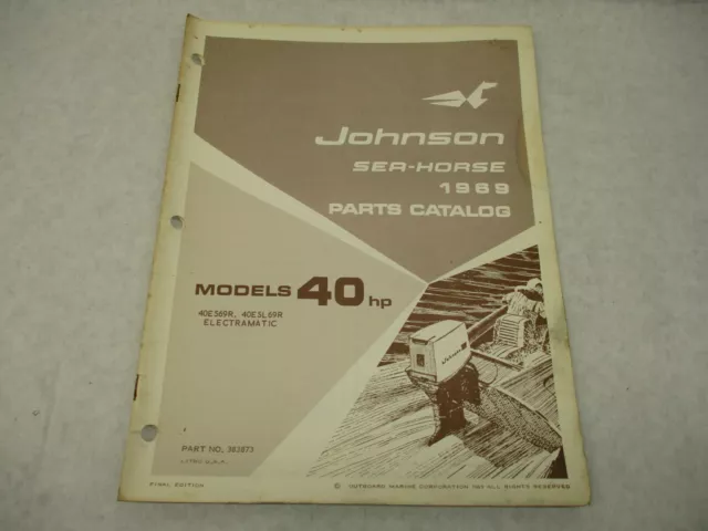 383873 1969 Johnson Sea-Horse Outboard Parts Catalog 40 HP Electramatic