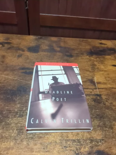 Calvin Trillin DEADLINE POET OR, MY LIFE AS A DOGGERELIST SIGNED  1st Edition (C