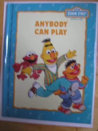ANY BODY CAN PLAY SESAME STREET BOOK CLUB By Jocelyn Stevenson - Hardcover Mint