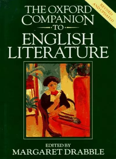The Oxford Companion to English Literature By Sir Paul Harvey, Margaret Drabble