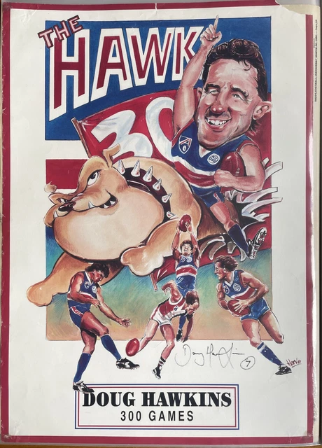 Doug Hawkins Remonstrating 1980'S (?) AFL Western Bulldogs; Doug Hawkins 300 games; Autographed ...