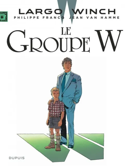 Largo WINCH  - N° 2  LE GROUPE W  - Bande dessinée 1991