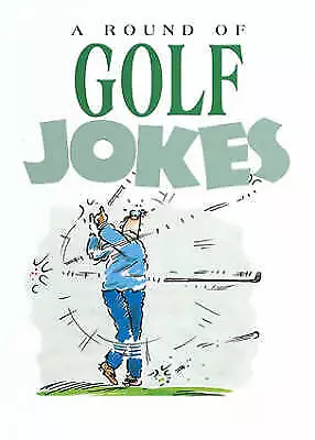 A Round of Golf Jokes [Joke Bks]] ,