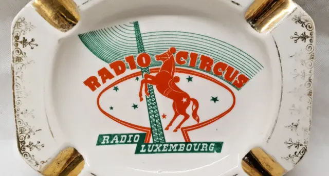 Ancien Cendrier Publicitaire Radio Circus Radio Luxembourg Porcelaine Limoges 2