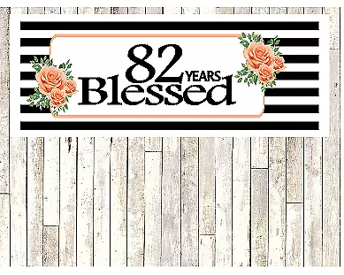 Number 82- 82nd Birthday Anniversary Party Blessed Years Wall Decoration Banner