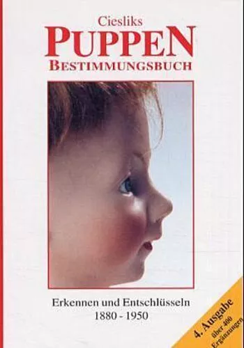 Ciesliks Puppen-Bestimmungsbuch ~ Jürgen Cieslik ~  9783921844663
