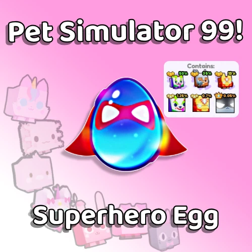 X10 EXCLUSIVE SUPERHERO Egg | Pet Simulator 99 Roblox | Fast Delivery ...