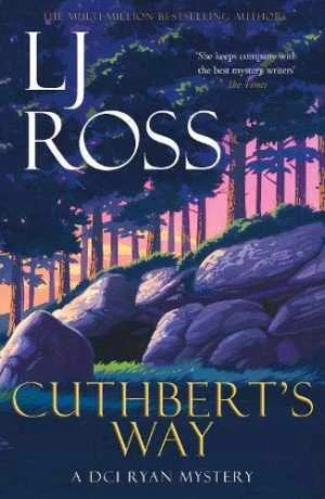 Cuthbert's Way: A DCI Ryan Mystery (The DCI - Paperback, by Ross LJ - Very Good