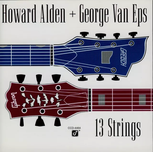 HOWARD ALDEN + GEORGE VAN EPS - 13 strings -