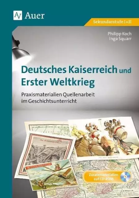 Deutsches Kaiserreich und Erster Weltkrieg Koch, Philipp Squarr, Inga  Buch