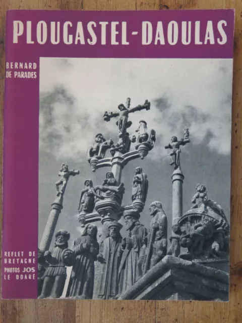 PLOUGASTEL-DAOULAS. 1954, Editions d'art Jos Le Doaré, Reflet de Bretagne, TBE