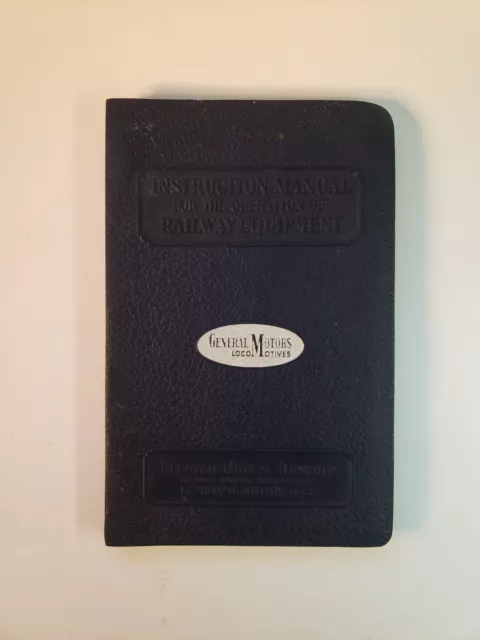 1944 EMD Instruction Manual For Operation Of Railway Equipment General Motors