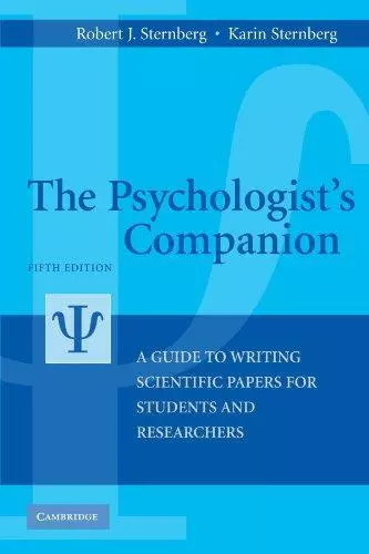 The Psychologist's Companion: A Guide to Writing Scientific Papers for Students