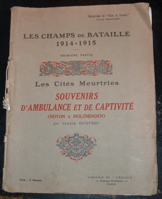 Livre 20 Ans Après : Champs De Bataille 1914-18 - 3 Volumes - Maj. Gen. Swinton - 1938