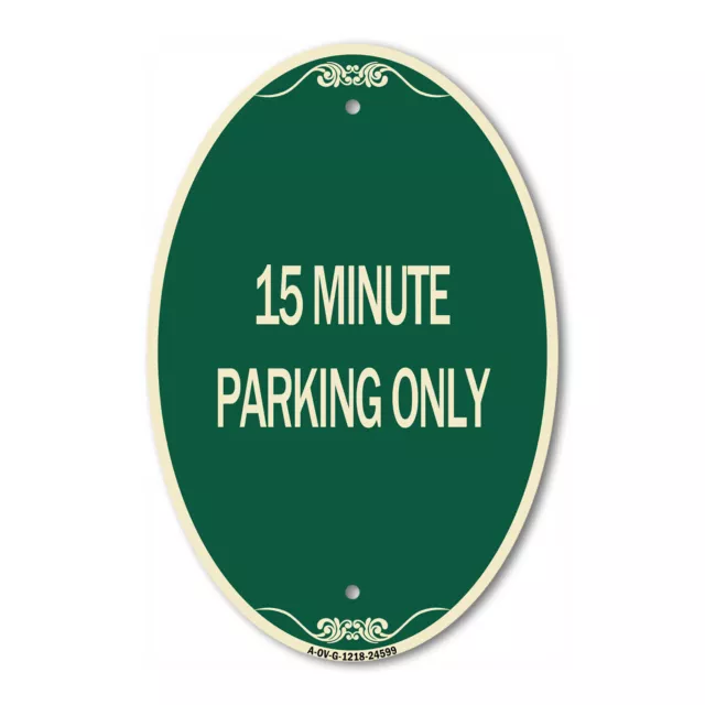 SignMission Designer Series Sign - 15 Minute Parking Only 12" x 18" Metal Sign