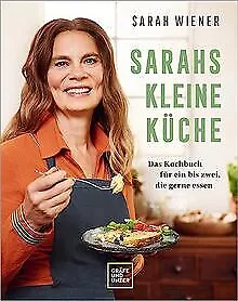 Sarahs kleine Küche: Das Kochbuch für ein bis zwei,... | Buch | Zustand sehr gut