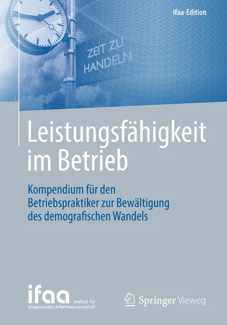 Leistungsfähigkeit im Betrieb ~ ifaa Institut für angewandte ... 9783662433973
