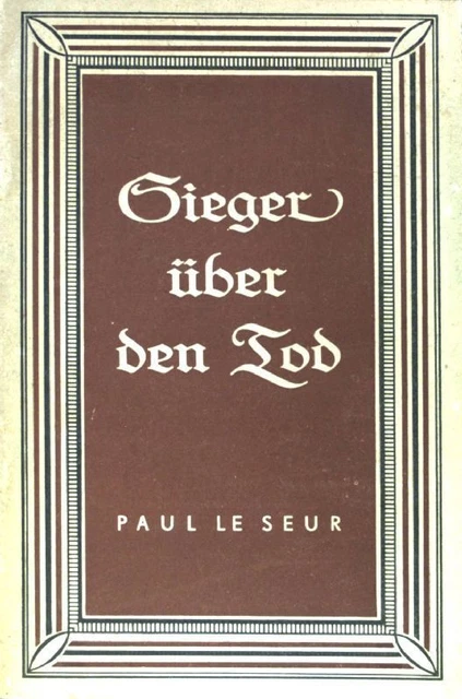 SIEGER ÜBER DEN Tod; Seur, Paul le EUR 7,15 PicClick FR