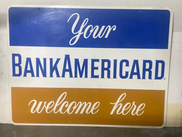 40”x30” original Your BankAmeriCard Welcome Here Metal Double Sided Station Sign