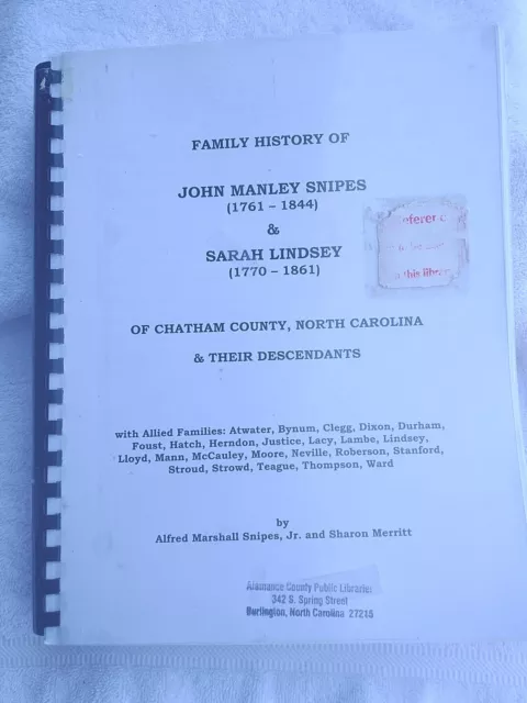 Family History Snipes Family Of Chatham County North Carolina Genealogy Books