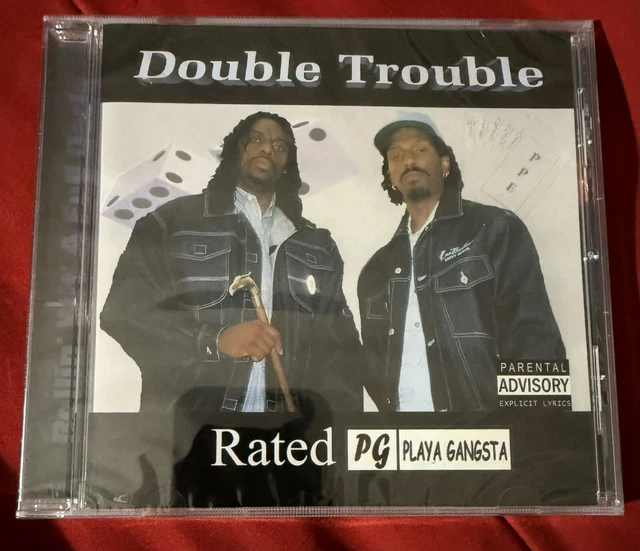 DOUBLE TROUBLE - Rated PG / Playa Gangsta CD Hip Hop Sealed 2004 