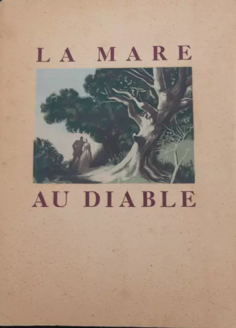 La mare au diable SAND George (GANDON Pierre) Date d'édition : 1942