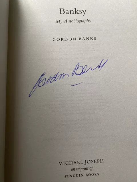 Gordon Banks SIGNIERTES Banksy Hardcover Buch 1966 WM England 66 Stoke City 2