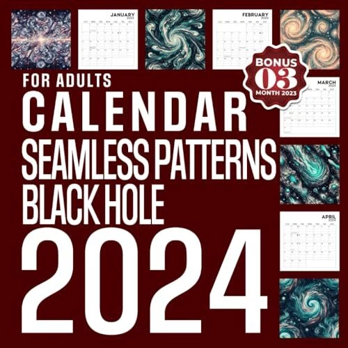 SEAMLESS PATTERNS BLACK Hole Calendar 2024 Jan 2024 to Dec 2024 Bonus 3 ...