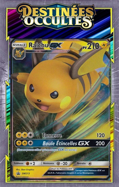 Raichu GX - SL11.5:Destinées Occultes - SM213 - Carte Pokemon Neuve Française