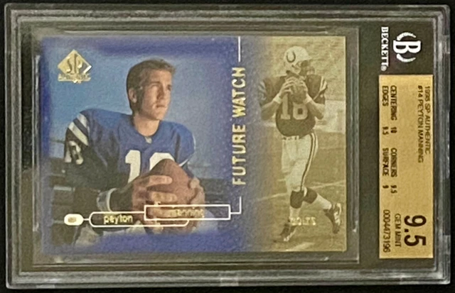 Peyton Manning 1998 SP Authentic ROOKIE /2000 #14 BGS 9.5 GEM - HOT!! Peyton Manning 1998 SP Authentic ROOKIE /2000 #14 BGS 9.5 GEM - HOT!!