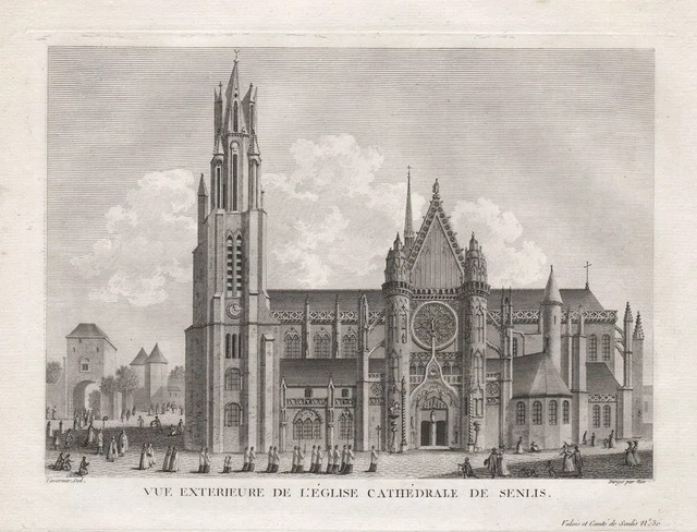 Senlis Cathedrale Oise Hauts-de-France vue estampe gravure engraving 1780