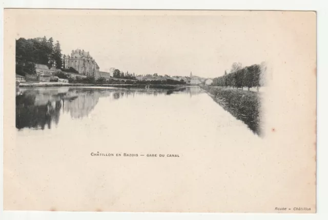 CHATILLON EN BAZOIS - Nievre - CPA 58 - La Gare du Canal - Carte 1900