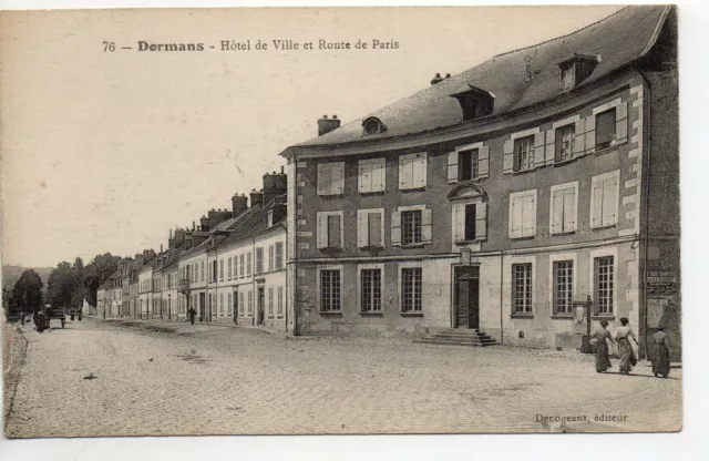 DORMANS - Marne - CPA 51 - Hotel de ville et route de Paris