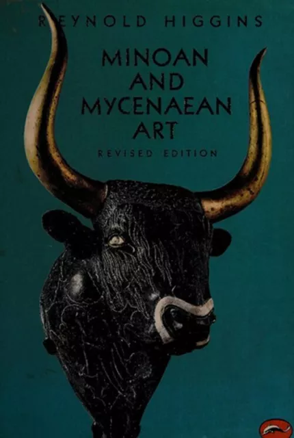 Minoan : An Mycenaen Art Paperback Reynold Higgins